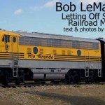 Bob LeMassena: Letting Off Steam Railroad Museum
