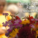 Denver Farmers Markets Family Fun