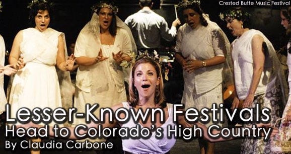 Lesser-Known Festivals: Head to Colorado’s High Country 1 Lesser-Known Festivals: Head to Colorado’s High Country 1