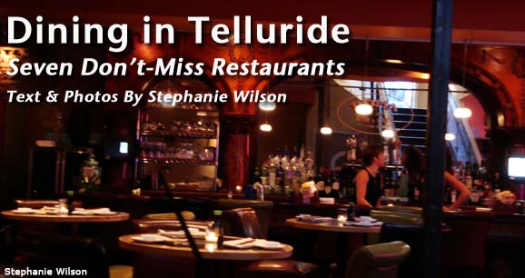 Dining in Telluride: Seven Don’t-Miss Restaurants 1