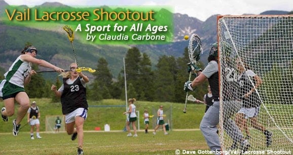 Vail Lacrosse Shootout: A Sport for All Ages 11