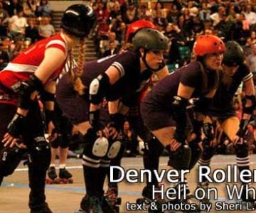 Denver Roller Dolls: Hell on Wheels 3