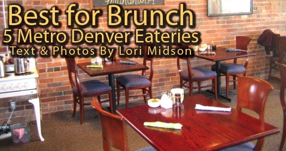 Best for Brunch: 5 Metro Denver Eateries
