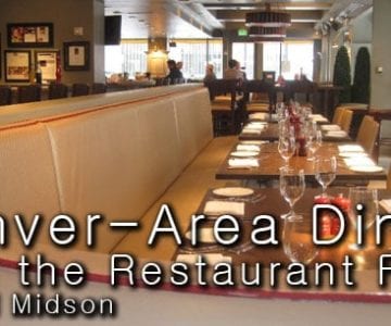 Denver-Area Dining: 5 on the Restaurant Front 2 Denver-Area Dining: 5 on the Restaurant Front 7