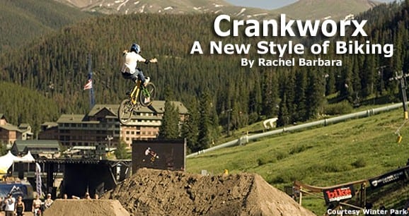 Crankworx: A New Style of Biking 1