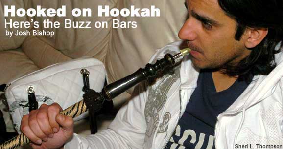 Hooked on Hookah: Here’s the Buzz on Bars 1