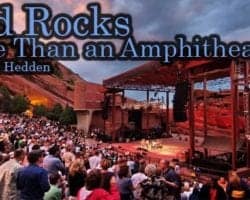 Red Rocks: More Than an Amphitheatre 4