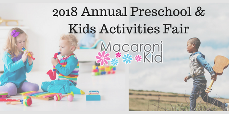 2018 Macaroni Kid Summer Camp & Activities Fair
