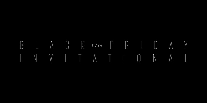 Black Friday Invitational