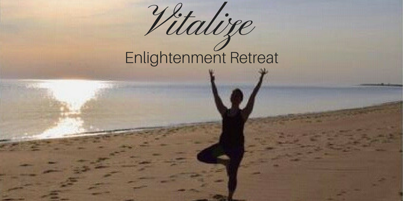 Vitalize Enlightenment Retreat